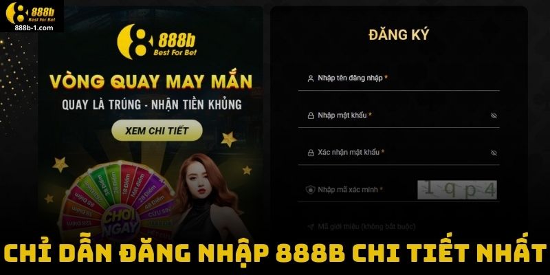 Chỉ Dẫn Đăng Nhập 888B Chi Tiết Nhất